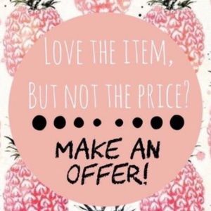 Every offer is considered!!!